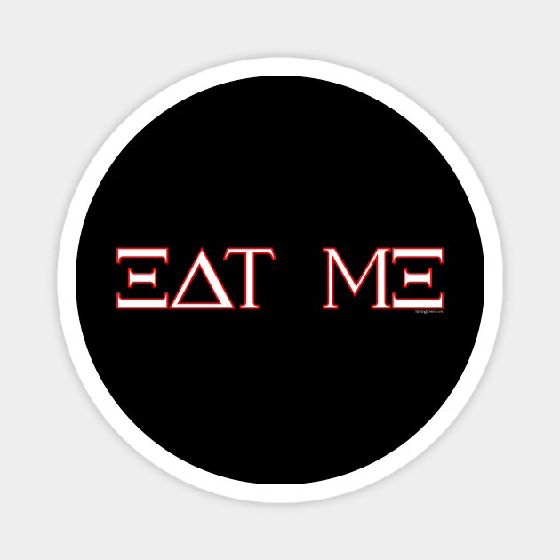 Greek - College Fraternity - EAT ME Magnet by RainingSpiders